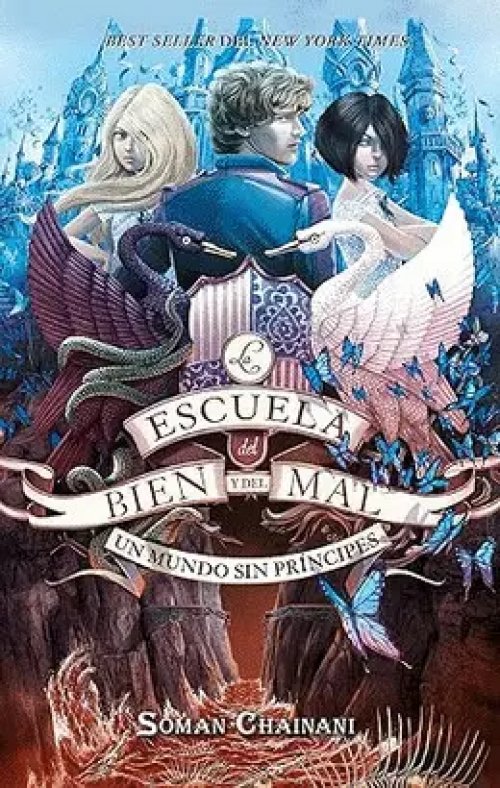 La Escuela del Bien y del Mal Vol 2. Un Mundo sin Príncipes