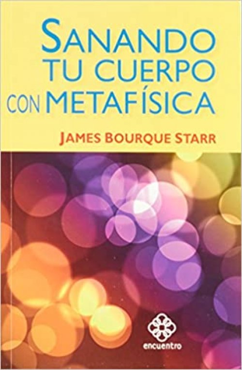 Sanando Tu Cuerpo Con Metafisica