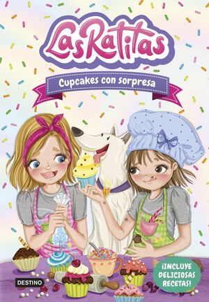 LAS RATITAS 7: CUPCAKES CON SORPRESA