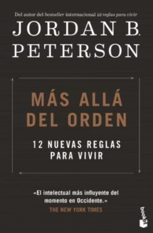 MÁS ALLÁ DEL ORDEN: 12 NUEVAS REGLAS PARA VIVIR