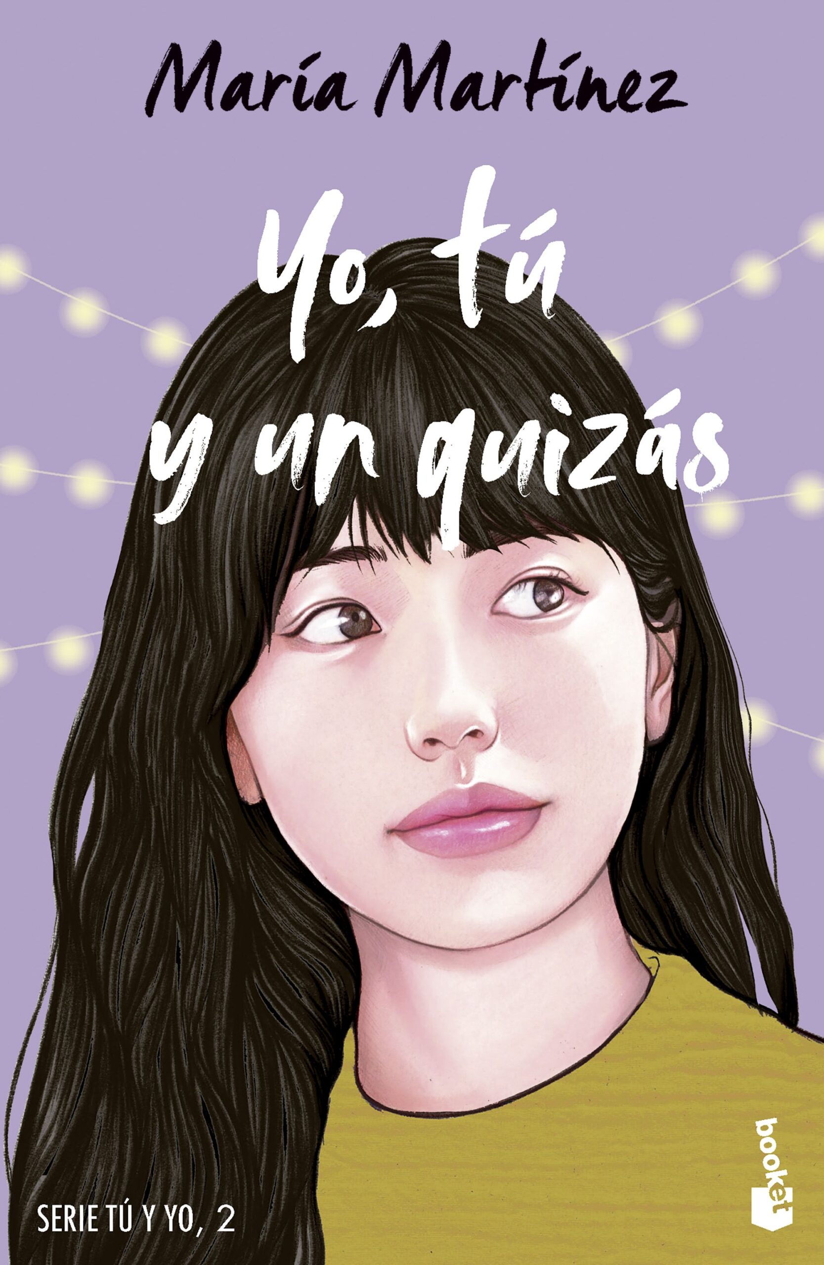 TÚ Y YO 2: YO, TU Y UN QUIZAS