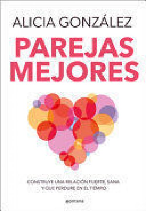 PAREJAS MEJORES/ BETTER RELATIONSHIPS