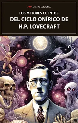Los Mejores Cuentos del Ciclo Onirico de H. p. Lovecraft
