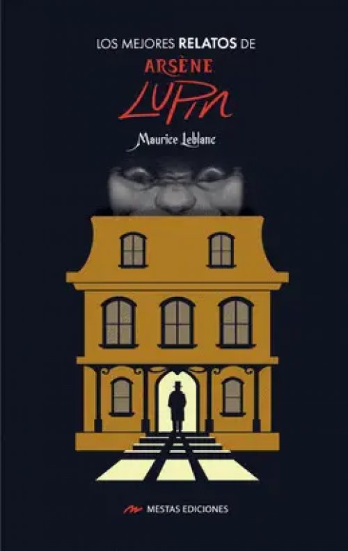 Los Mejores Relatos de Arsène Lupin