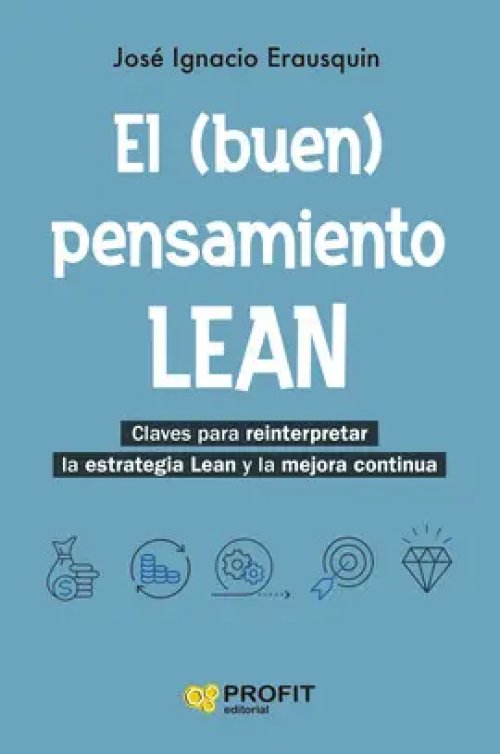 EL (BUEN) PENSAMIENTO LEAN