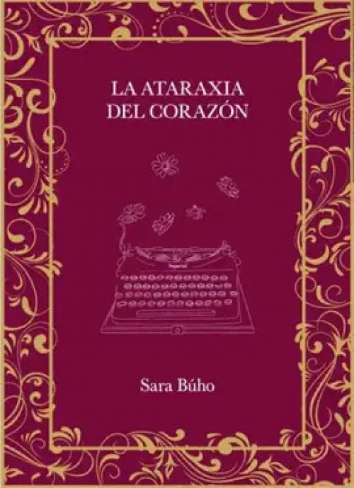 La Ataraxia del Corazón