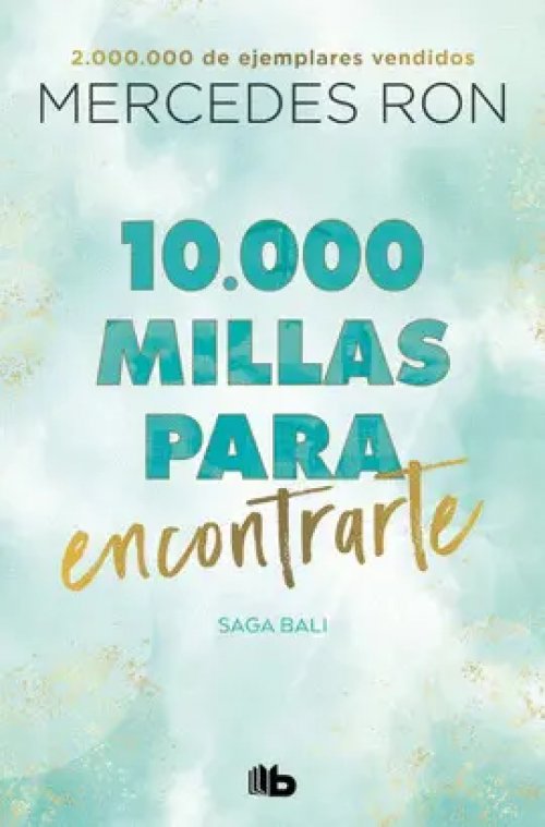 10. 000 Millas para Encontrarte (Bali 2)