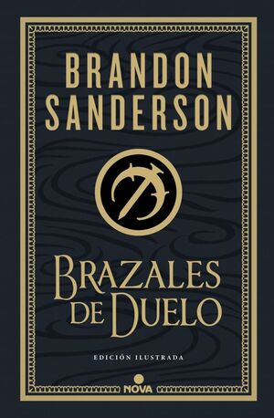 MISTBORN 6: BRAZALES DE DUELO (EDICIÓN ILUSTRADA) (WAX & WAYNE: EDICIÓN ILUSTRADA 3)