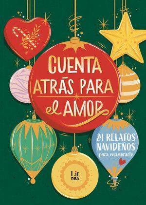 CUENTA ATRÁS PARA EL AMOR. 24 RELATOS NAVIDEÑOS PARA ENAMORARTE