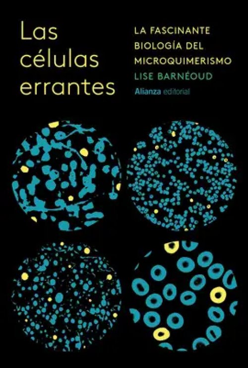 LAS CÉLULAS ERRANTES