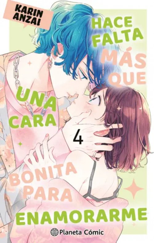 Hace falta más que una cara bonita para enamorarme Vol.04
