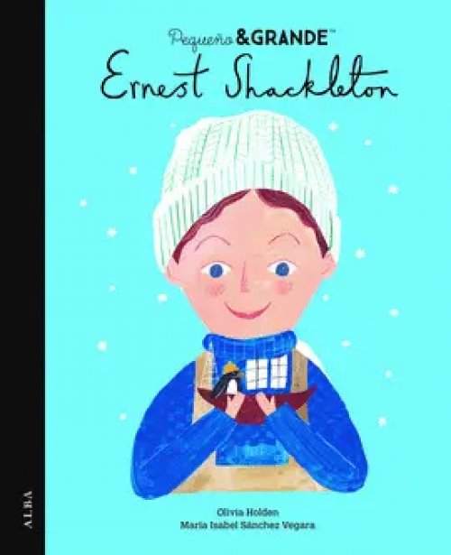 Pequeño & Grande Ernest Shackleton