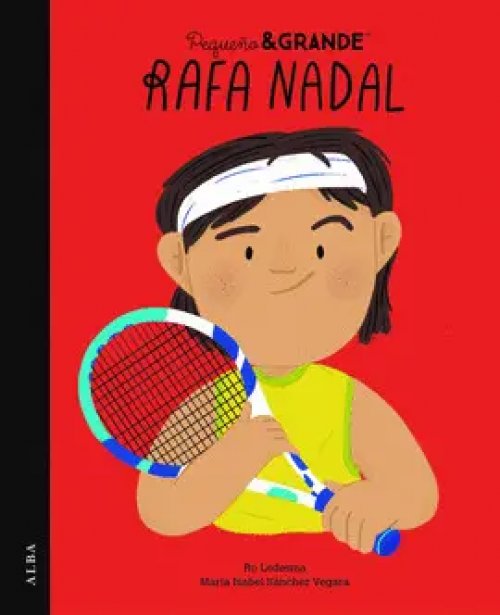 Pequeño & Grande Rafa Nadal