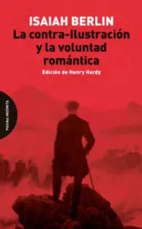 La Contra-Ilustración y la Voluntad Romántica