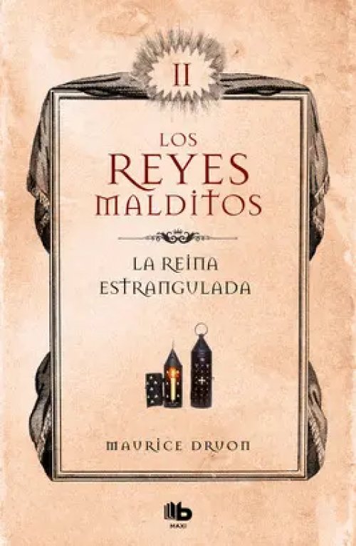La Reina Estrangulada (Los Reyes Malditos 2)