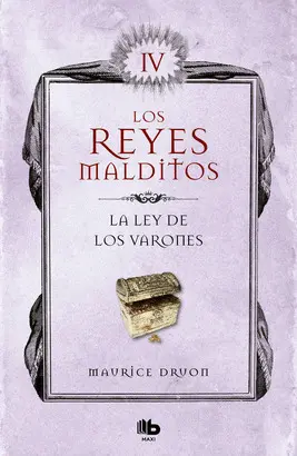 La Ley de los Varones (Los Reyes Malditos 4)