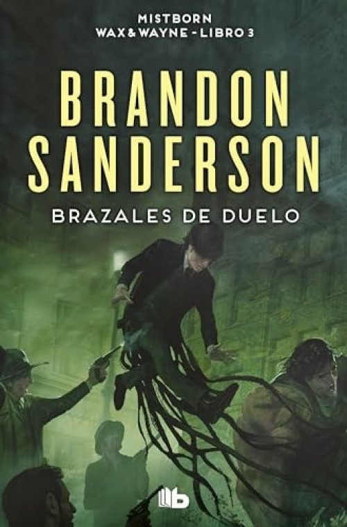 MISTBORN 6: BRAZALES DE DUELO