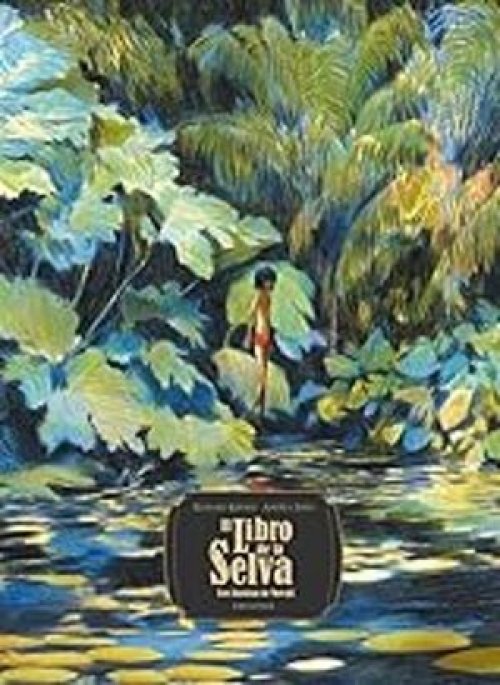 El Libro de la Selva. Tres historias de Mowgli