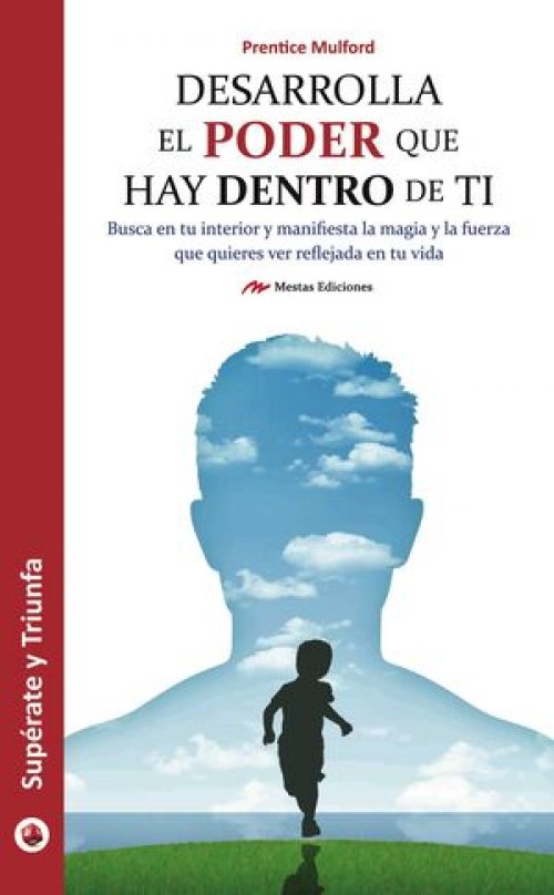 DESARROLLA EL PODER QUE HAY DENTRO DE TI