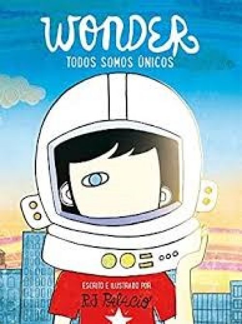 Wonder : todos somos únicos