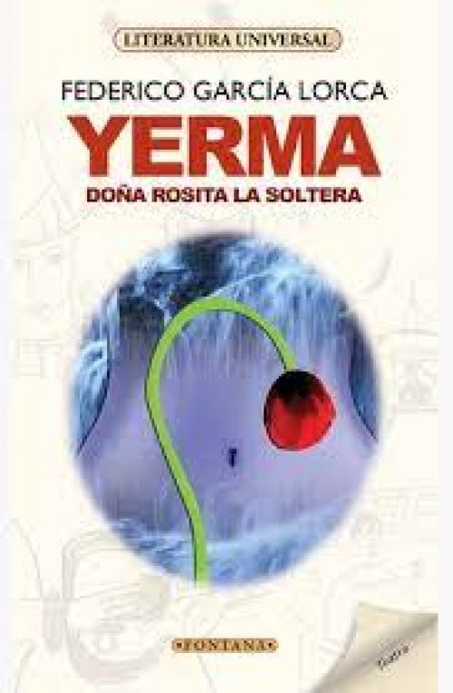 Yerma Doña Rosita la soltera