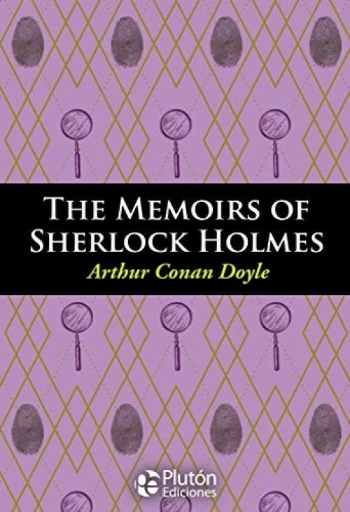 THE MEMORIES OF SHERLOCK HOLMES