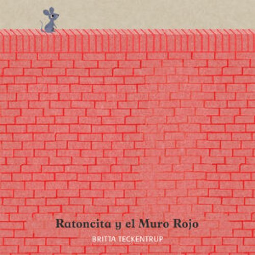 *RATONCITA Y EL MURO ROJO