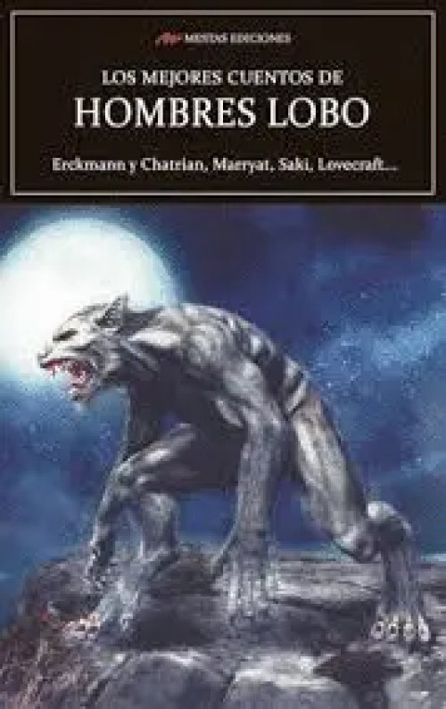 Los Mejores Cuentos de Hombres Lobo