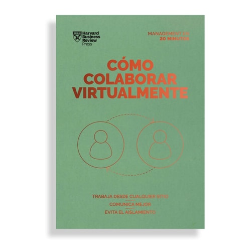 Cómo Colaborar Virtualmente. Serie Management en 20 Minutos (Virtual Collaboration Spanish Edition)