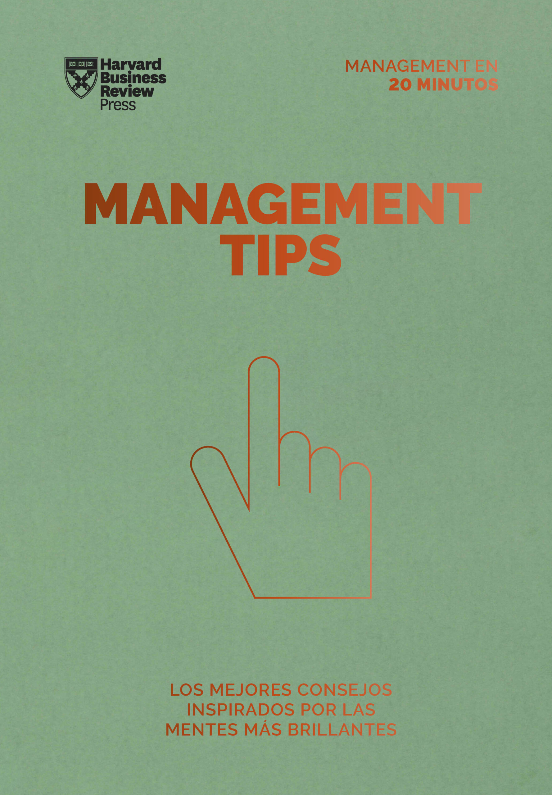 Management Tips Los mejores consejos inspirados por las mentes más brillantes