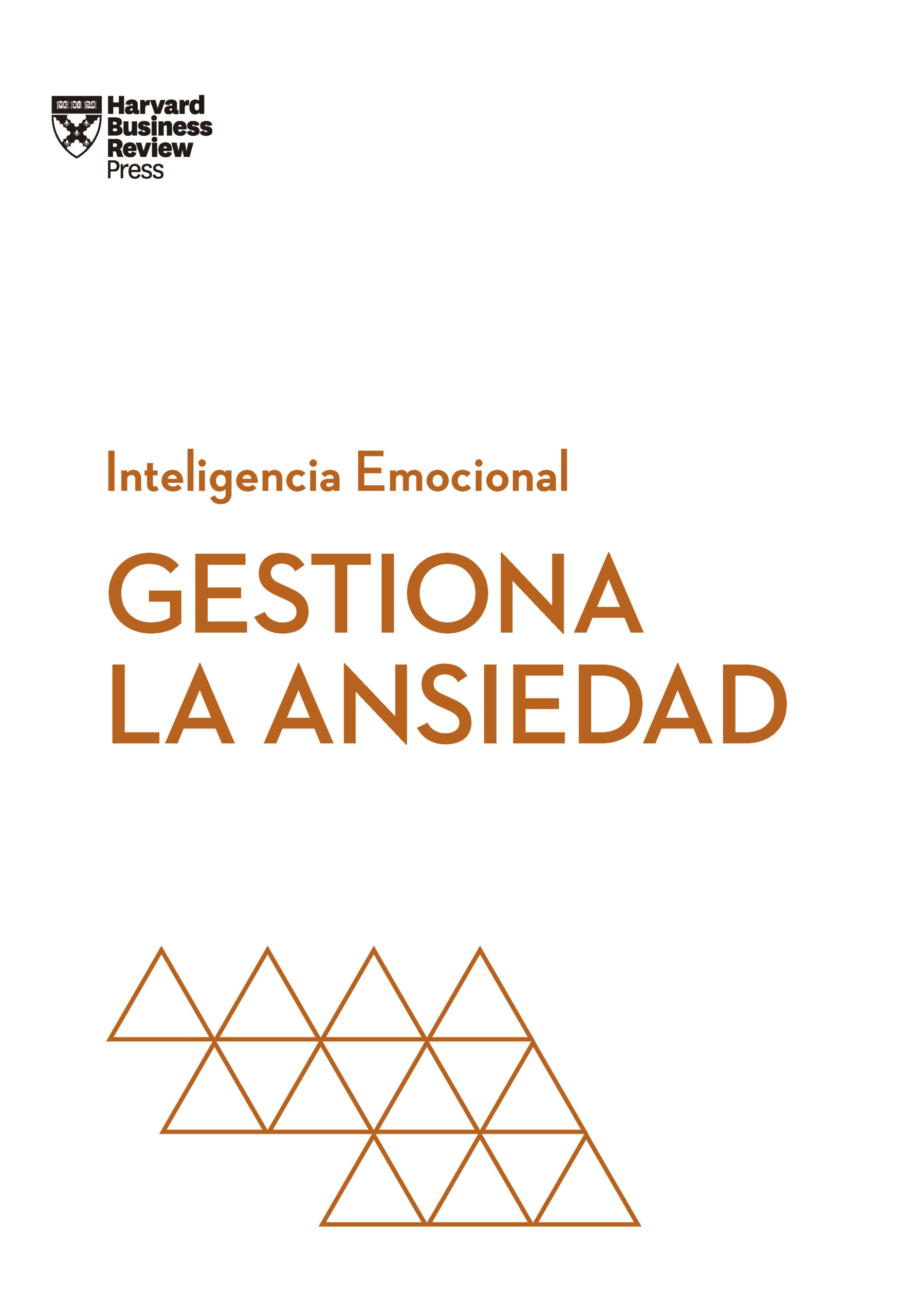SERIE INTELIGENCIA EMOCIONAL: GESTIONA LA ANSIEDAD