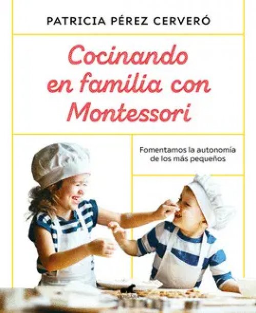 Cocinando en Familia con Montessori