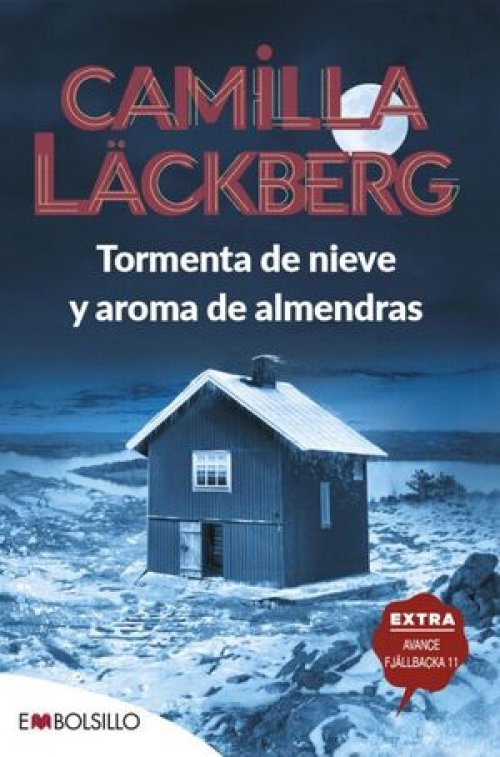TORMENTA DE NIEVE Y AROMA DE ALMENDRAS (RELATOS DE FJÄLLBACKA)