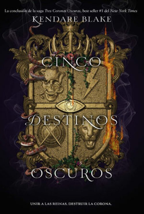 TRES CORONAS OSCURAS 4: CINCO DESTINOS OSCUROS