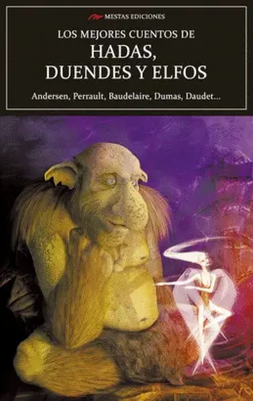 Los Mejores Cuentos de Hadas, Duendes y Elfos