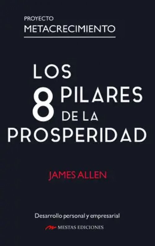 Los 8 Pilares de la Prosperidad