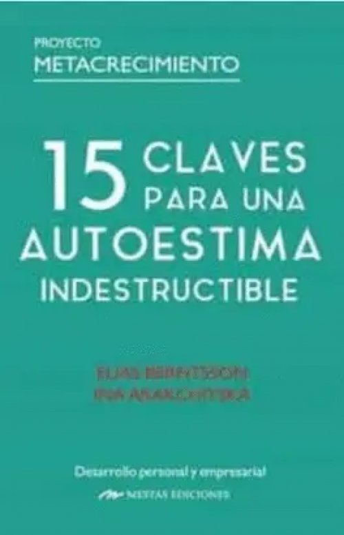 15 Claves para una Autoestima Indestructible