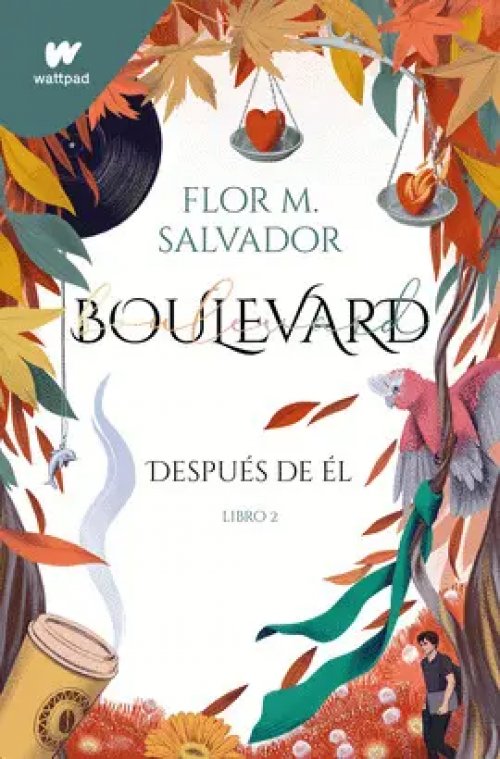 Después de él. Boulevard Libro 2 (Edición Revisada por la Autora)