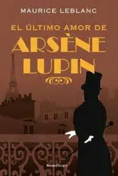 El Ultimo Amor De, Arsene Lupin