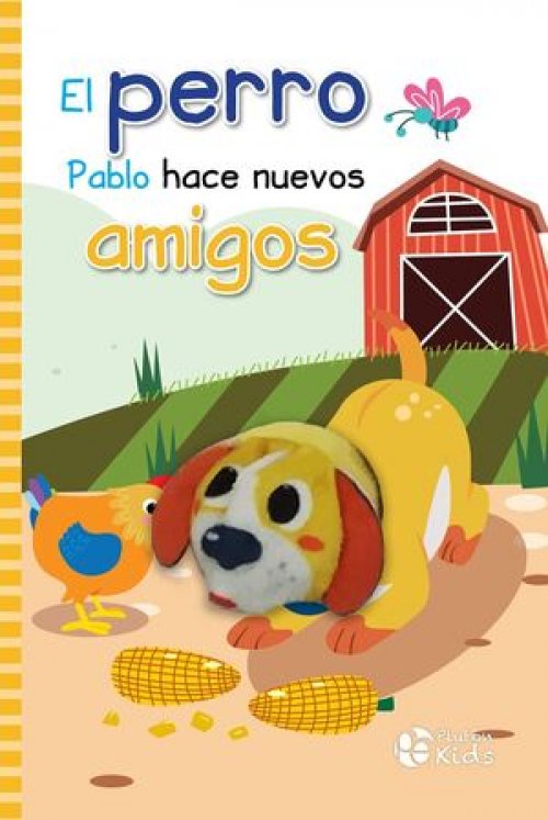 EL PERRO PABLO HACE NUEVOS AMIGOS LIBRO TITERE