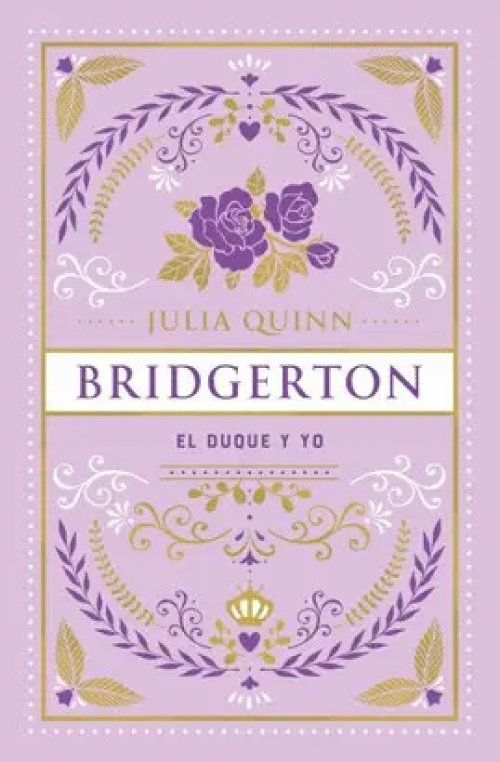El duque y yo (Bridgerton 1)