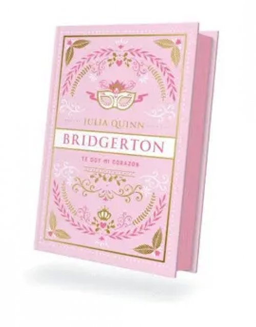 Bridgerton 3 - Te Doy Mi Corazon - Ed. Coleccionista