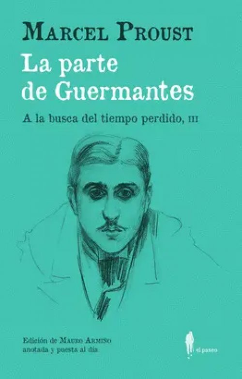 La Parte de Guermantes (A la Busca del Tiempo Perdido, Iii)