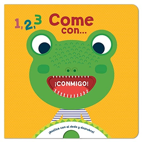 1, 2, 3 come con... ¡conmigo! ¡desliza con el dedo y descrubre! : un libro para contar