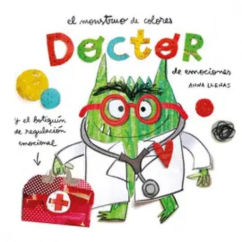 El Monstruo de Colores. Doctor de Emociones