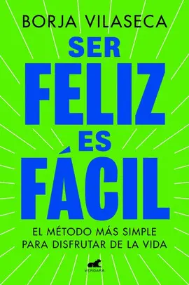 Ser Feliz Es Facil