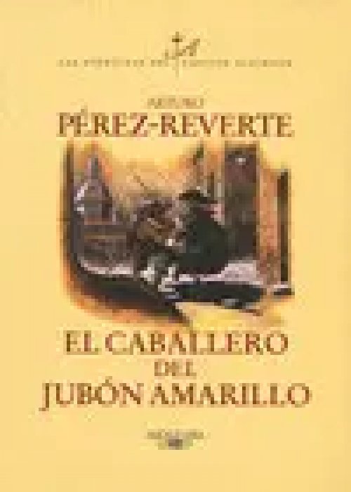 El Caballero del Jubon Amarillo