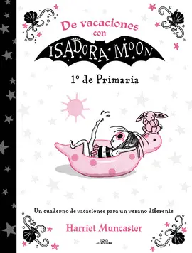 De Vacaciones con Isadora Moon - 1º de Primaria