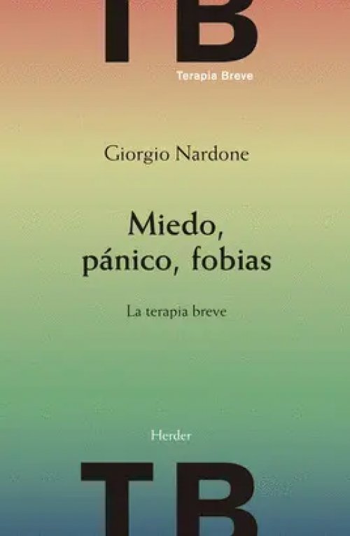 Miedo, Pánico, Fobias