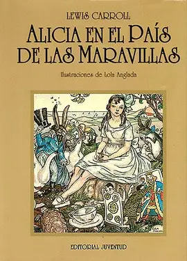 Alicia En El Pais De Las Maravillas /  Alice's Adventures in Wonderland